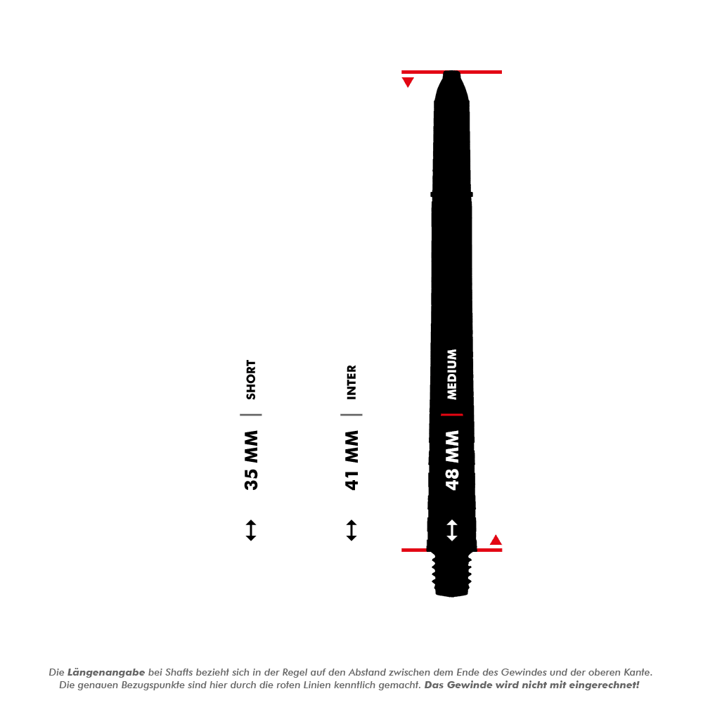 7020_Winmau_Prism_Force_Shafts_5_48mmu2dMttwCypWlP Das Bild zeigt drei verschiedene Längen von Dartschäften: 35 mm (Short), 41 mm (Inter) und 48 mm (Medium). Die Längen werden jeweils vom Ende des Gewindes bis zur Oberkante gemessen, das Gewinde selbst wird nicht mitgerechnet.