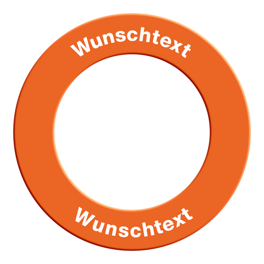 Surround mit Wunschdruck Das Bild zeigt einen neonorangenen Dartboard-Surround-Ring. Auf dem Ring steht zweimal in weißer Schrift das Wort "Wunschtext".